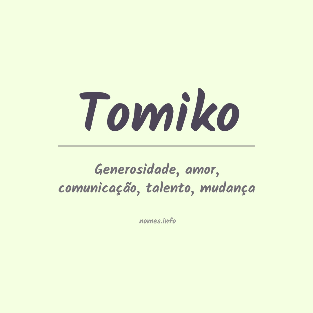 Significado do nome Tomiko