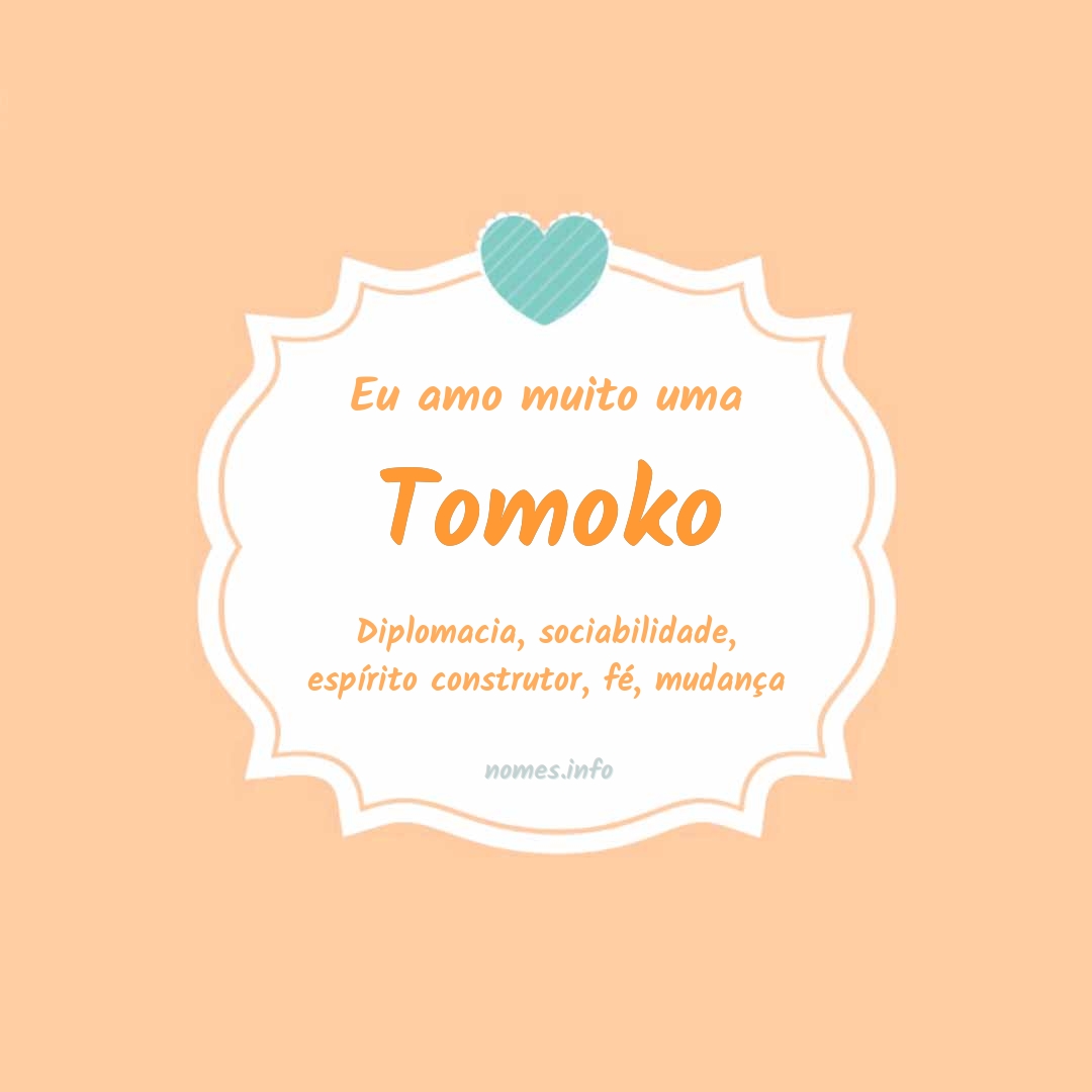 Eu amo muito Tomoko