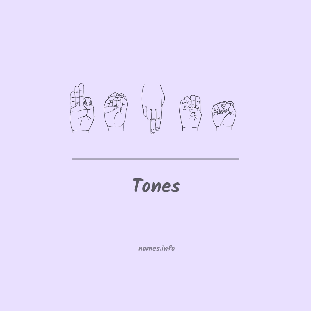 Tones em Libras