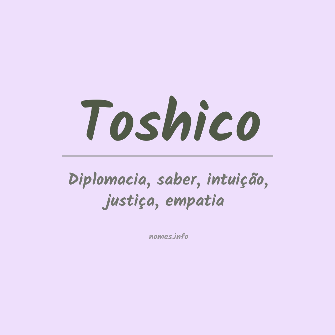 Significado do nome Toshico