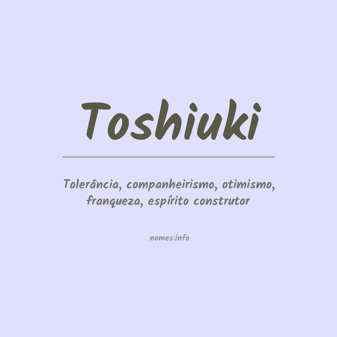 Significado do nome Toshiuki