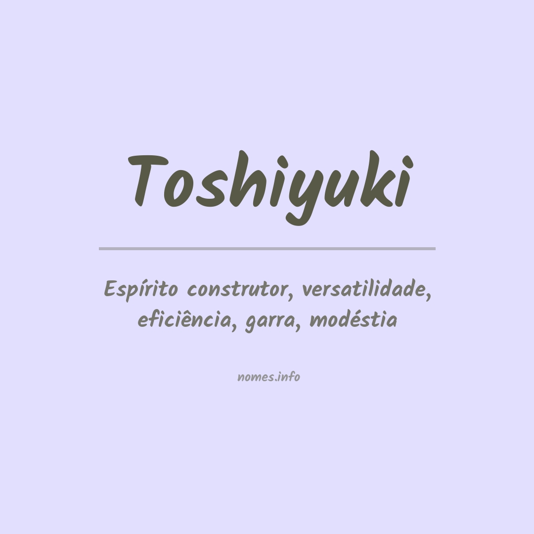 Significado do nome Toshiyuki