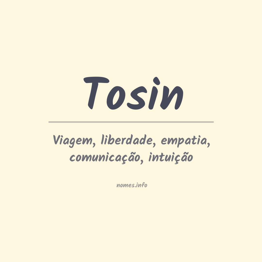 Significado do nome Tosin