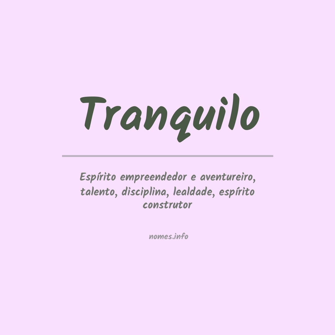 Significado do nome Tranquilo