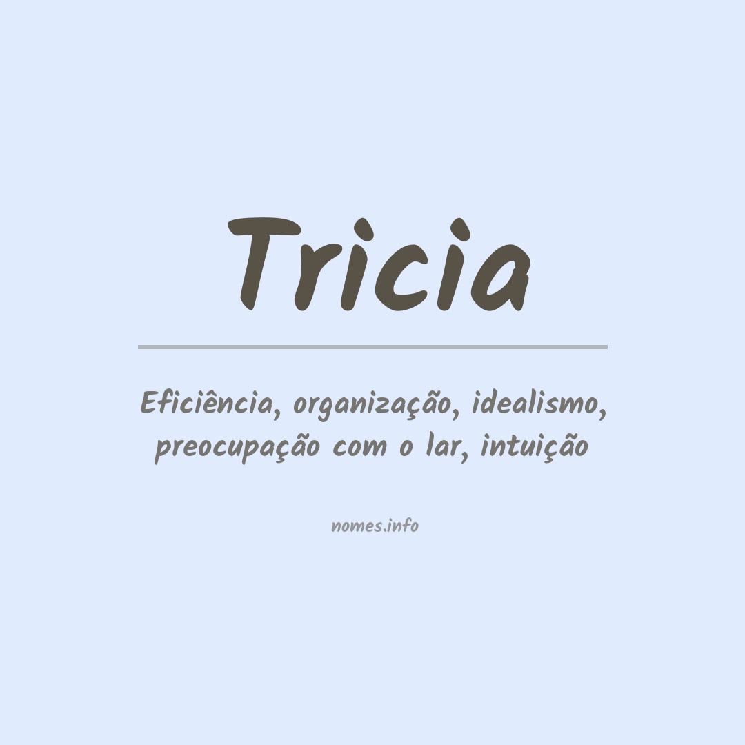 Significado do nome Tricia