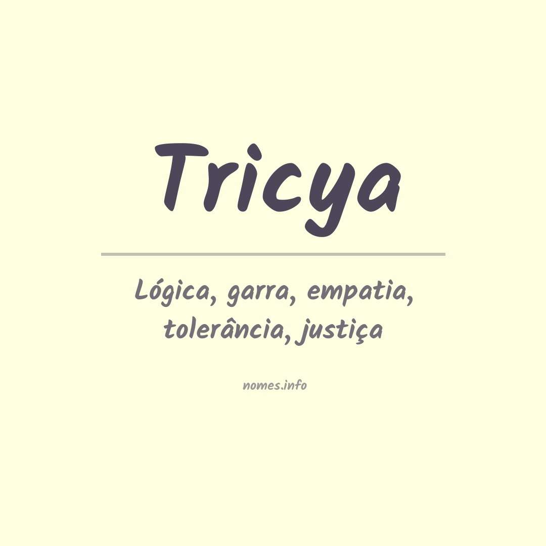 Significado do nome Tricya