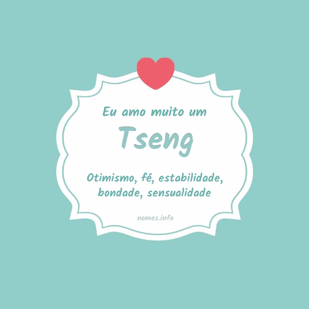 Eu amo muito Tseng