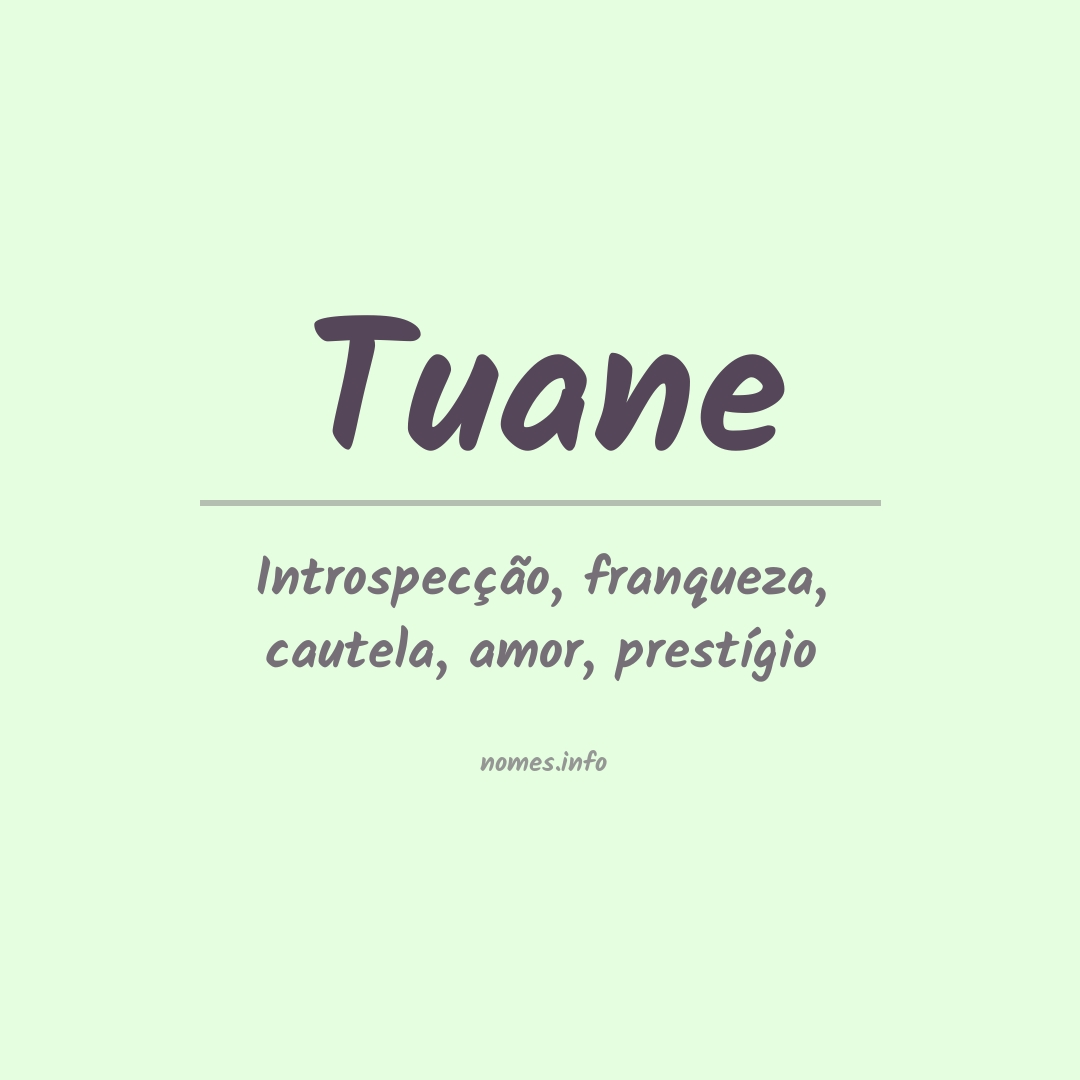 Significado do nome Tuane