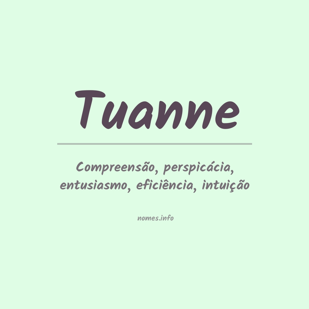 Significado do nome Tuanne