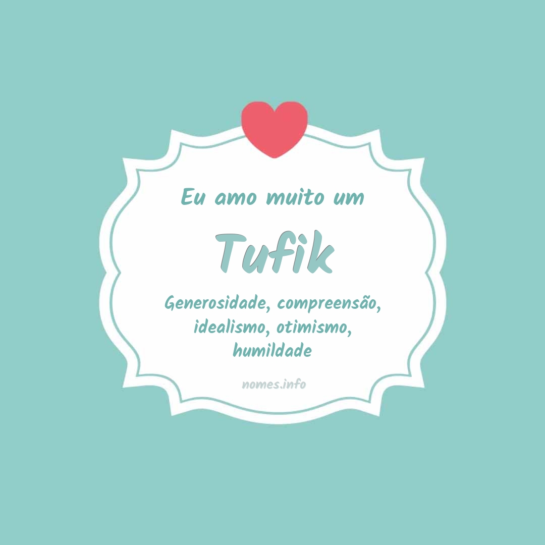 Eu amo muito Tufik