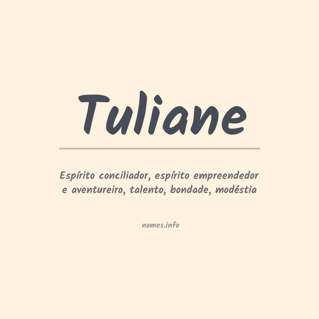 Significado do nome Tuliane