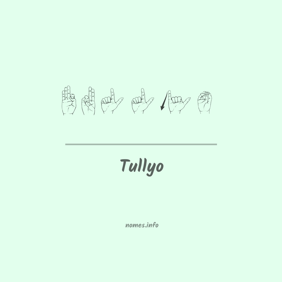 Tullyo em Libras