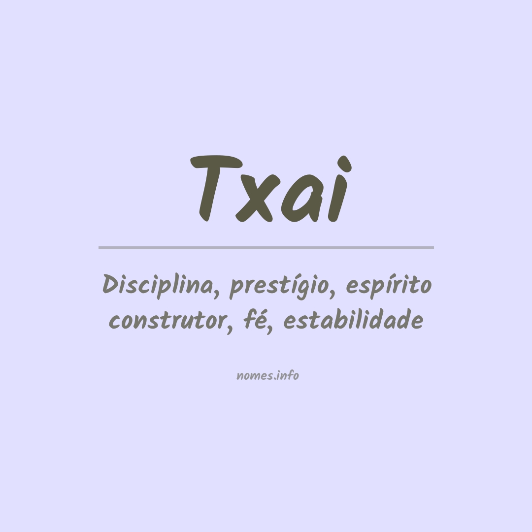 Significado do nome Txai
