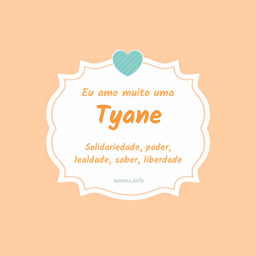 Eu amo muito Tyane Eu amo muito Tyane