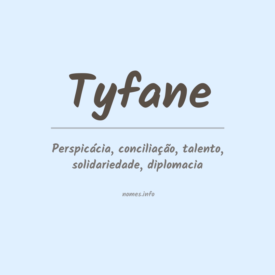 Significado do nome Tyfane