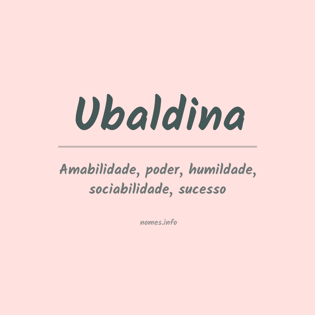 Significado do nome Ubaldina