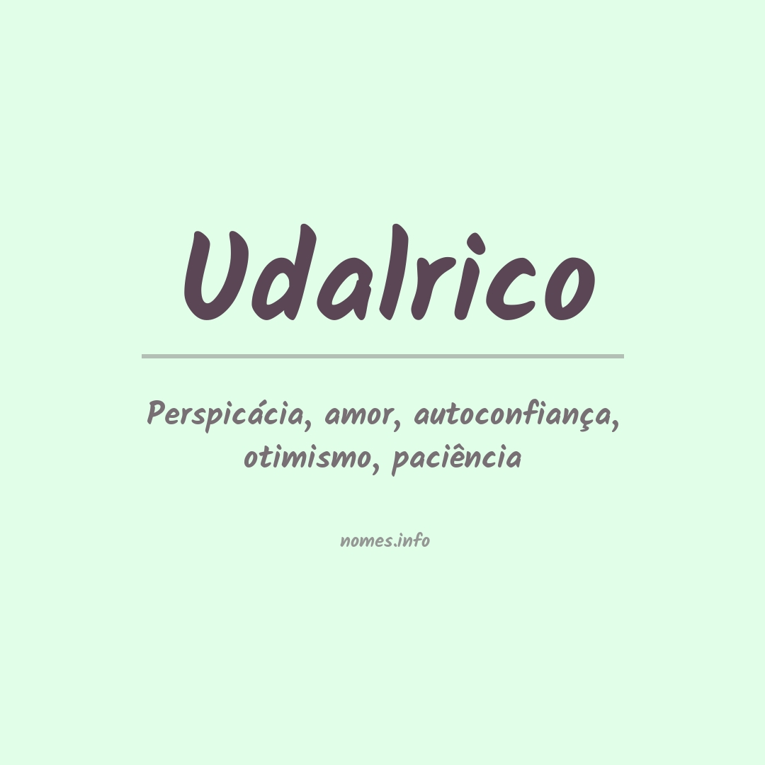 Significado do nome Udalrico