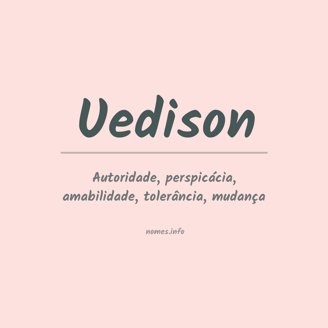 Significado do nome Uedison
