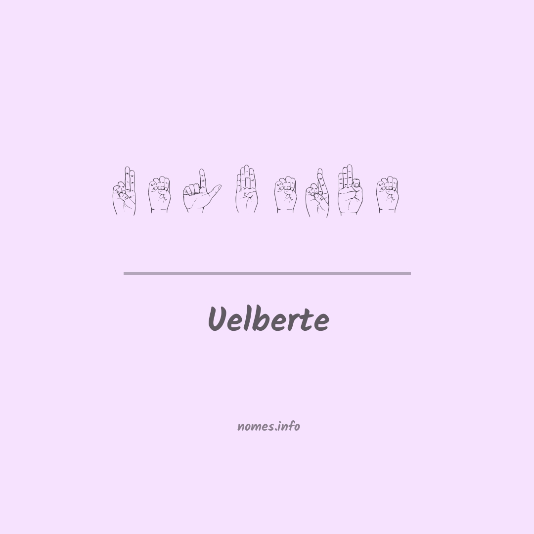 Uelberte em Libras