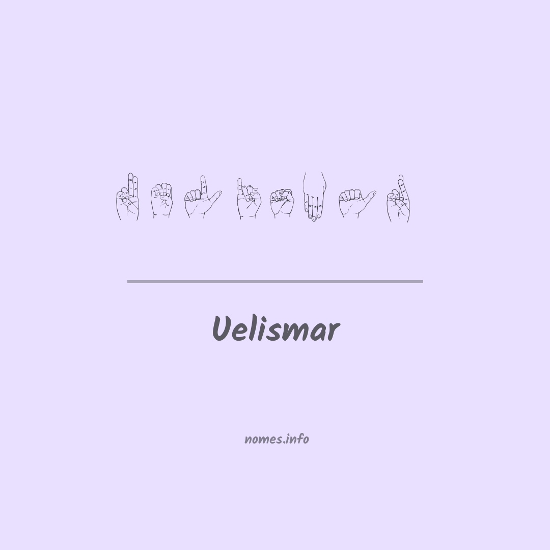 Uelismar em Libras