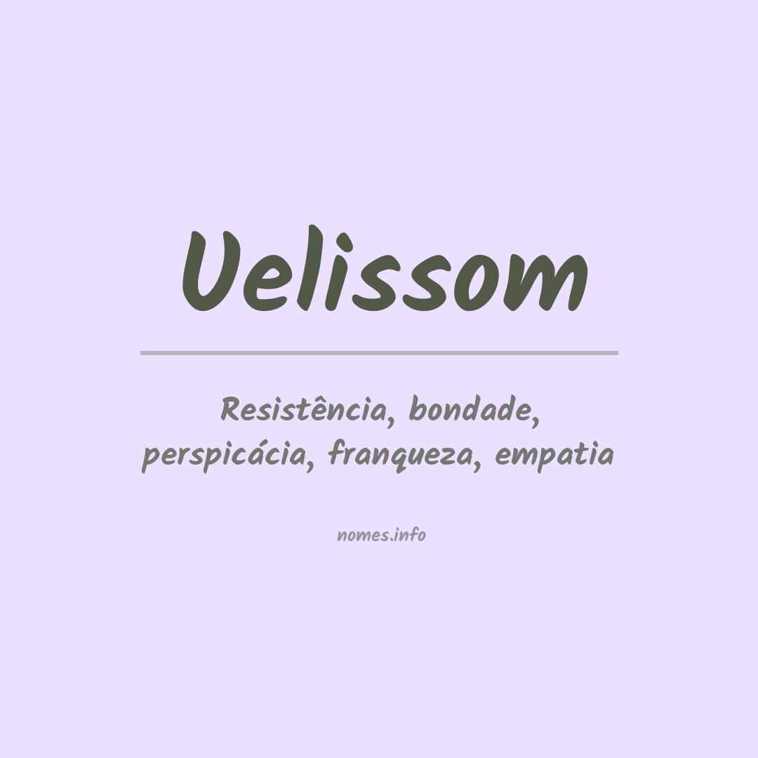 Significado do nome Uelissom