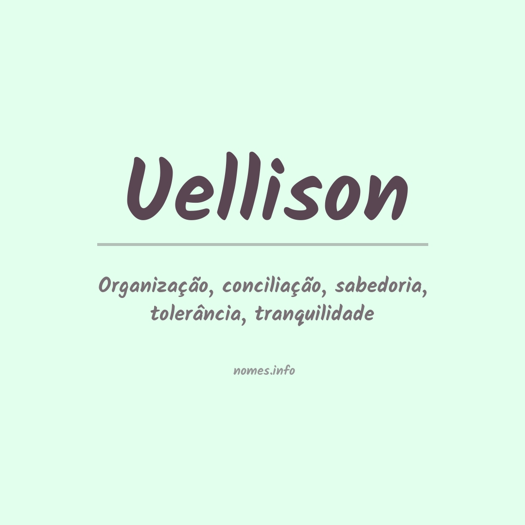 Significado do nome Uellison