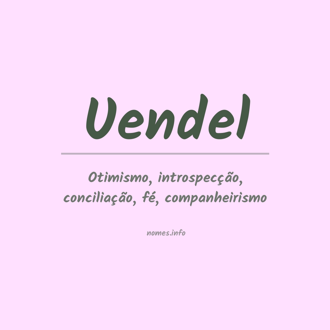 Significado do nome Uendel