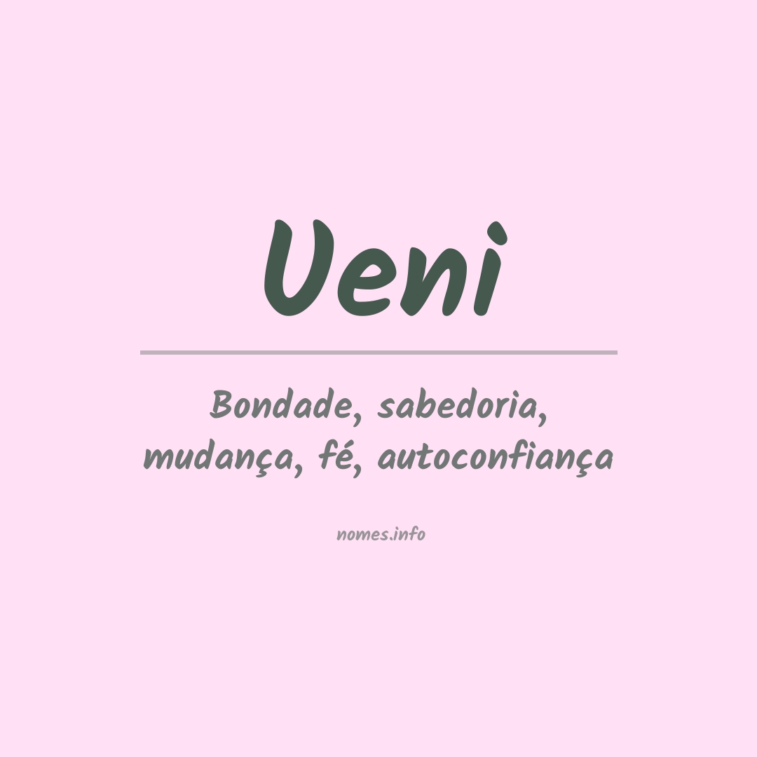 Significado do nome Ueni