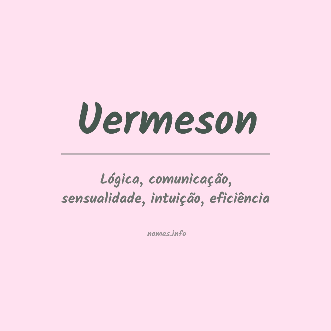 Significado do nome Uermeson