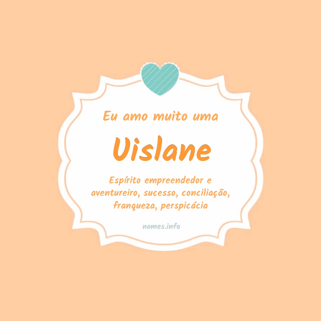Eu amo muito Uislane