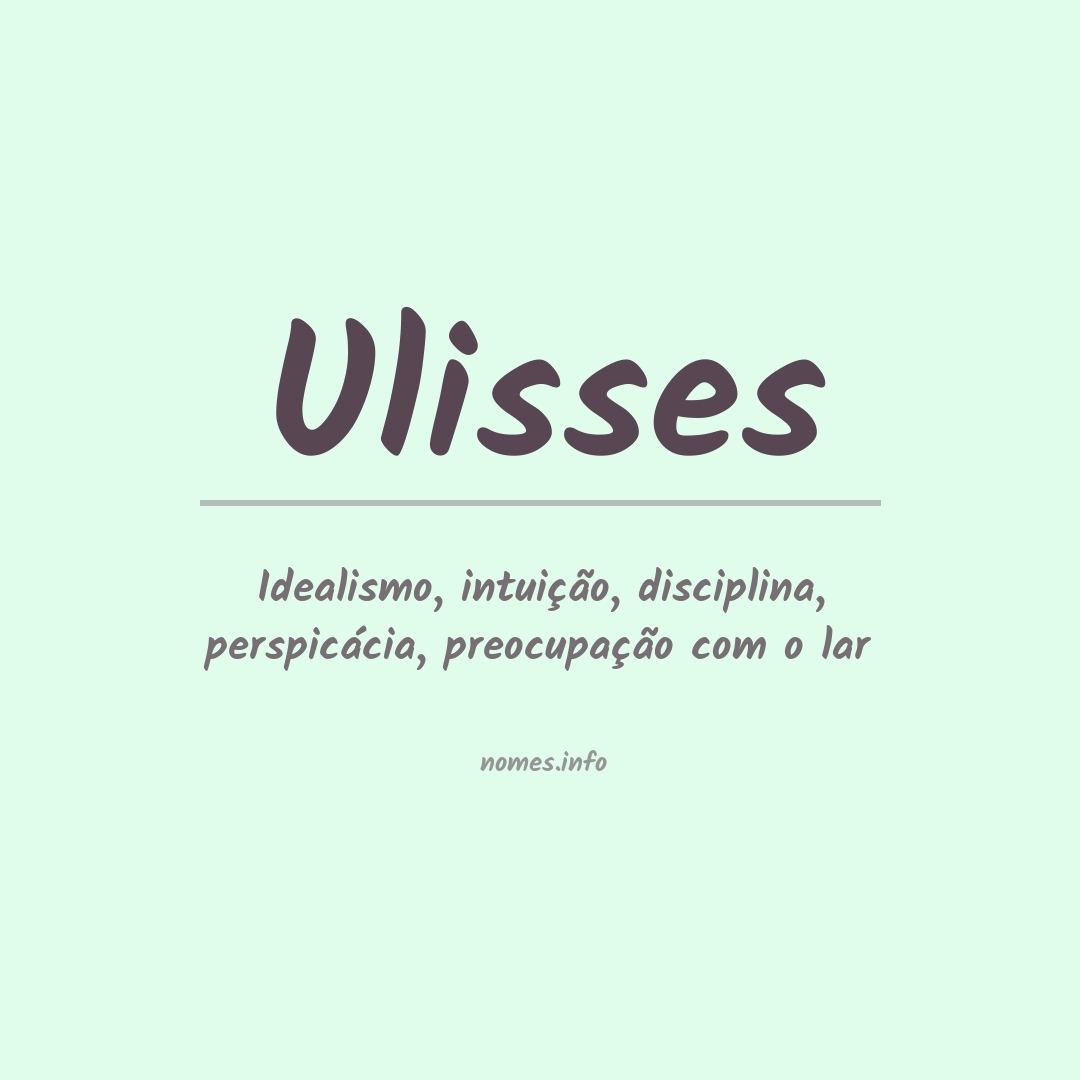 Significado do nome Ulisses