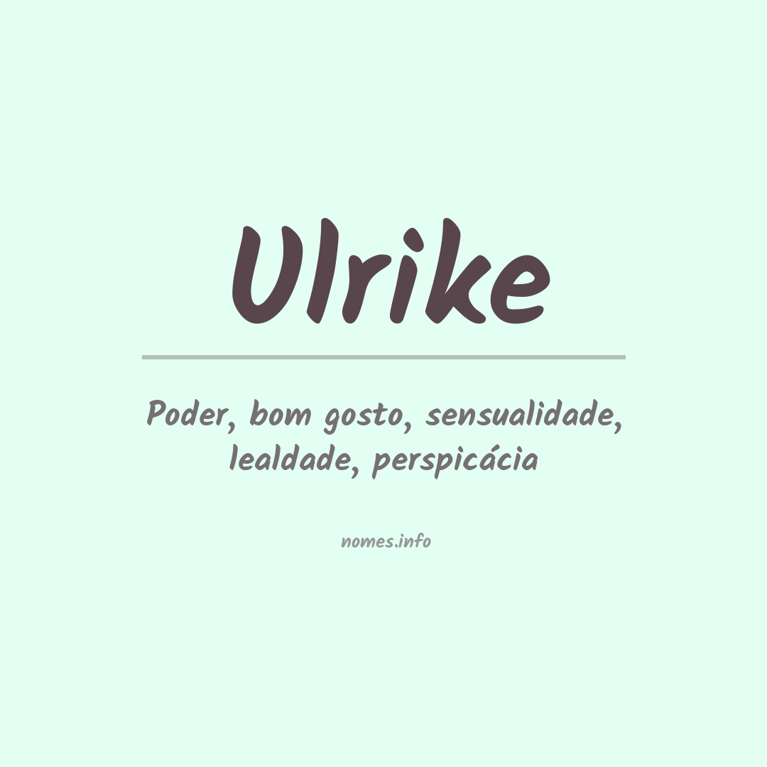 Significado do nome Ulrike