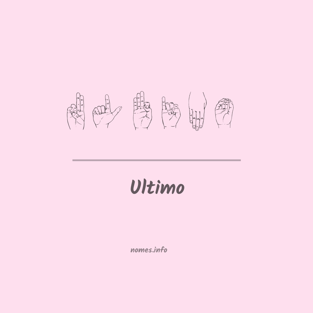 Ultimo em Libras