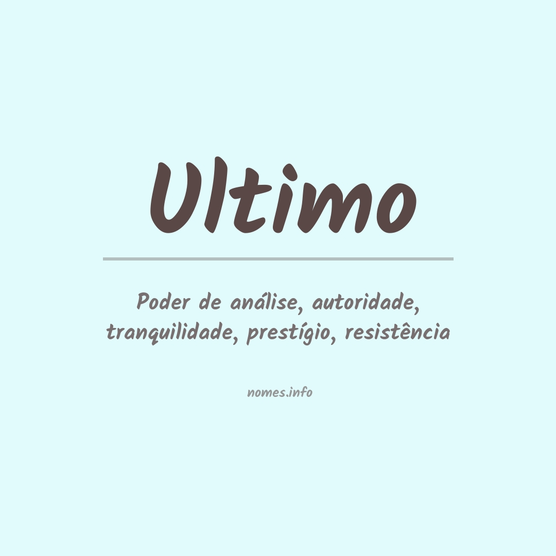 Significado do nome Ultimo