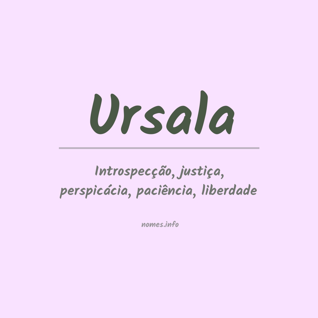 Significado do nome Ursala