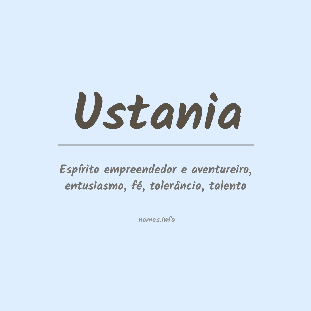 Significado do nome Ustania