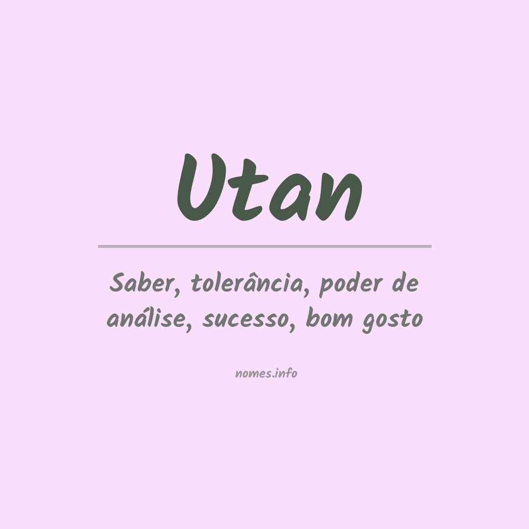 Significado do nome Utan