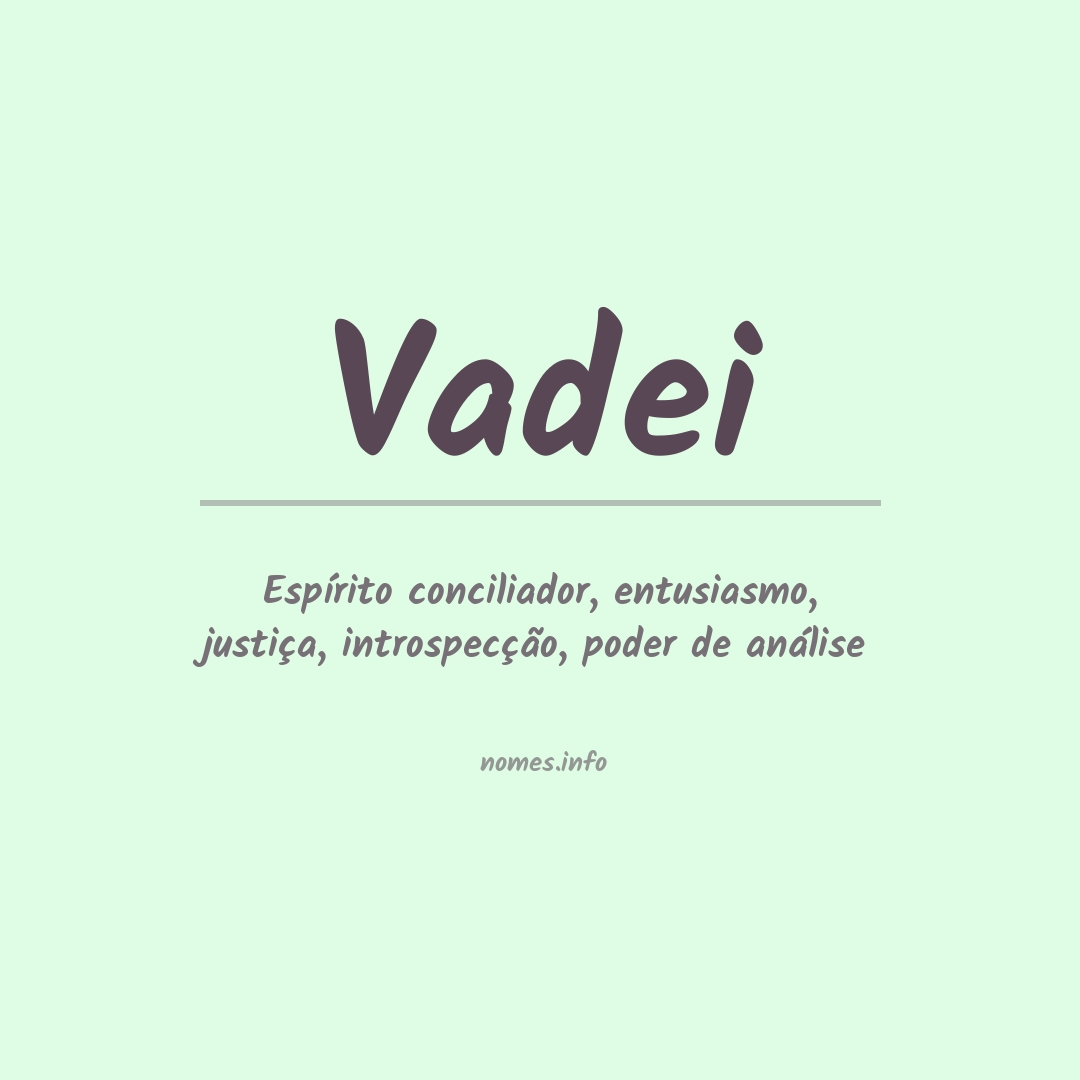 Significado do nome Vadei