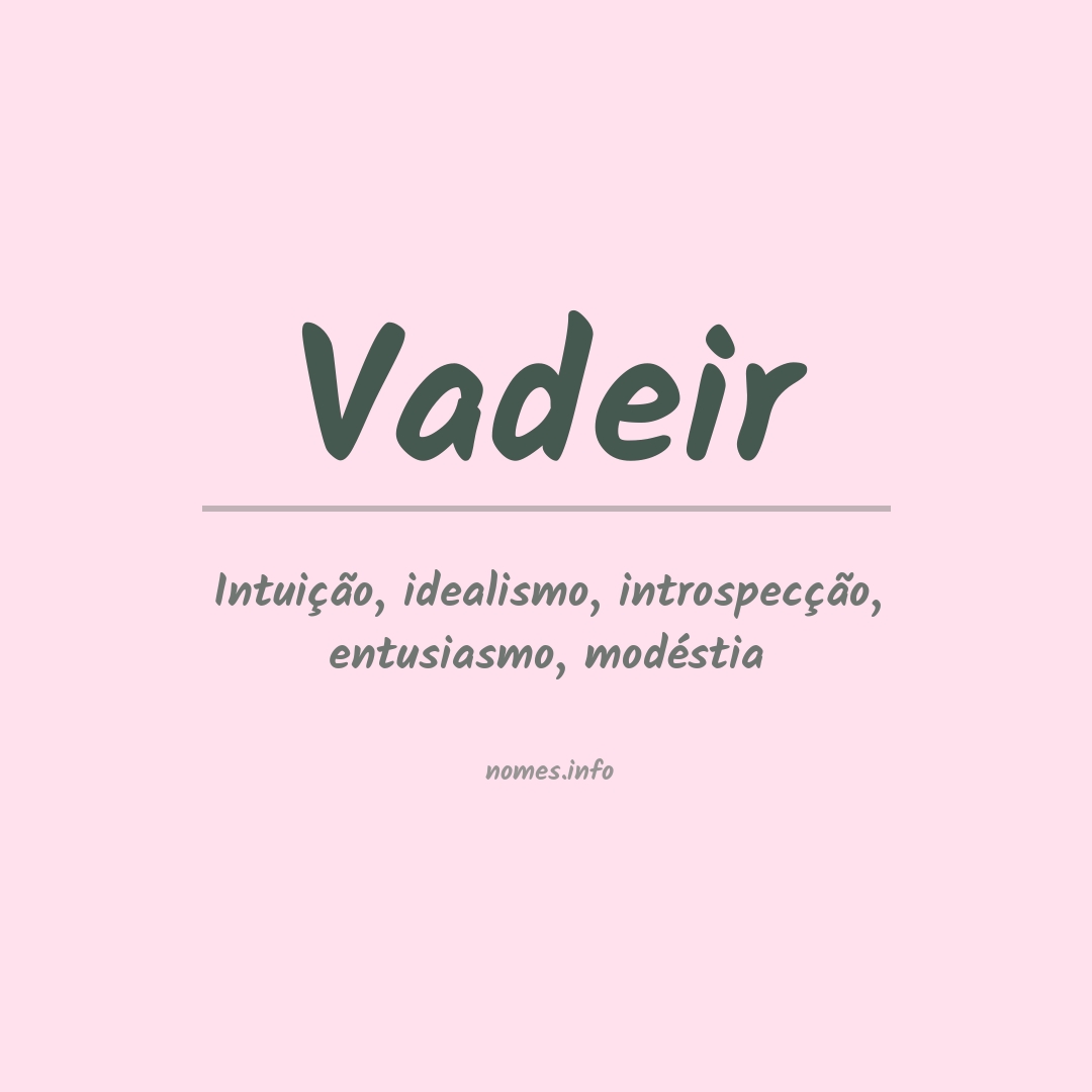 Significado do nome Vadeir