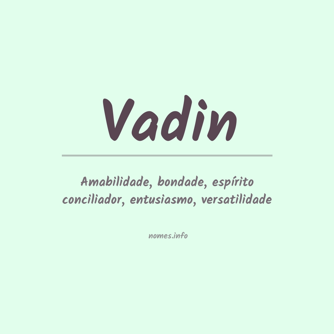 Significado do nome Vadin