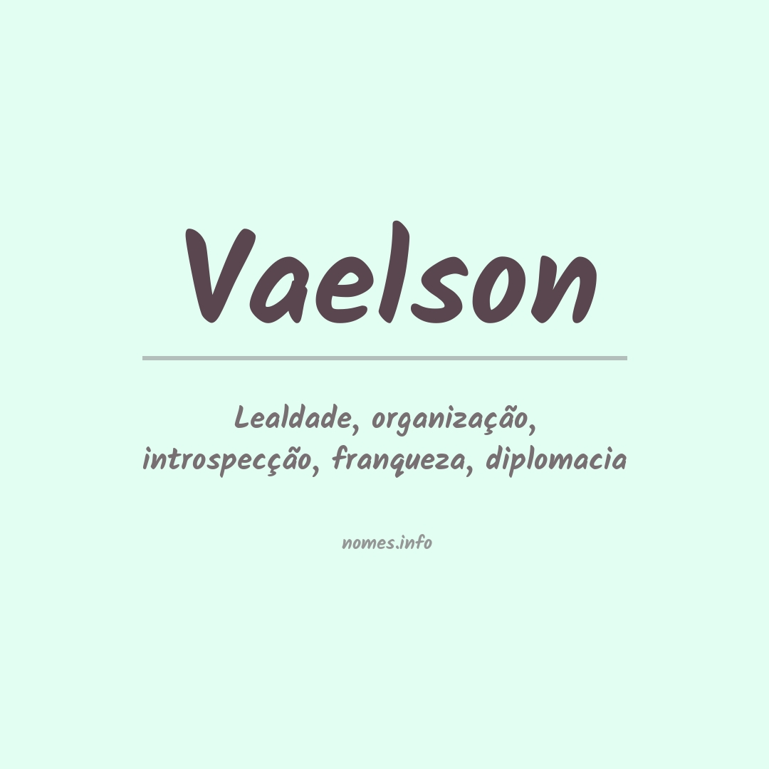 Significado do nome Vaelson
