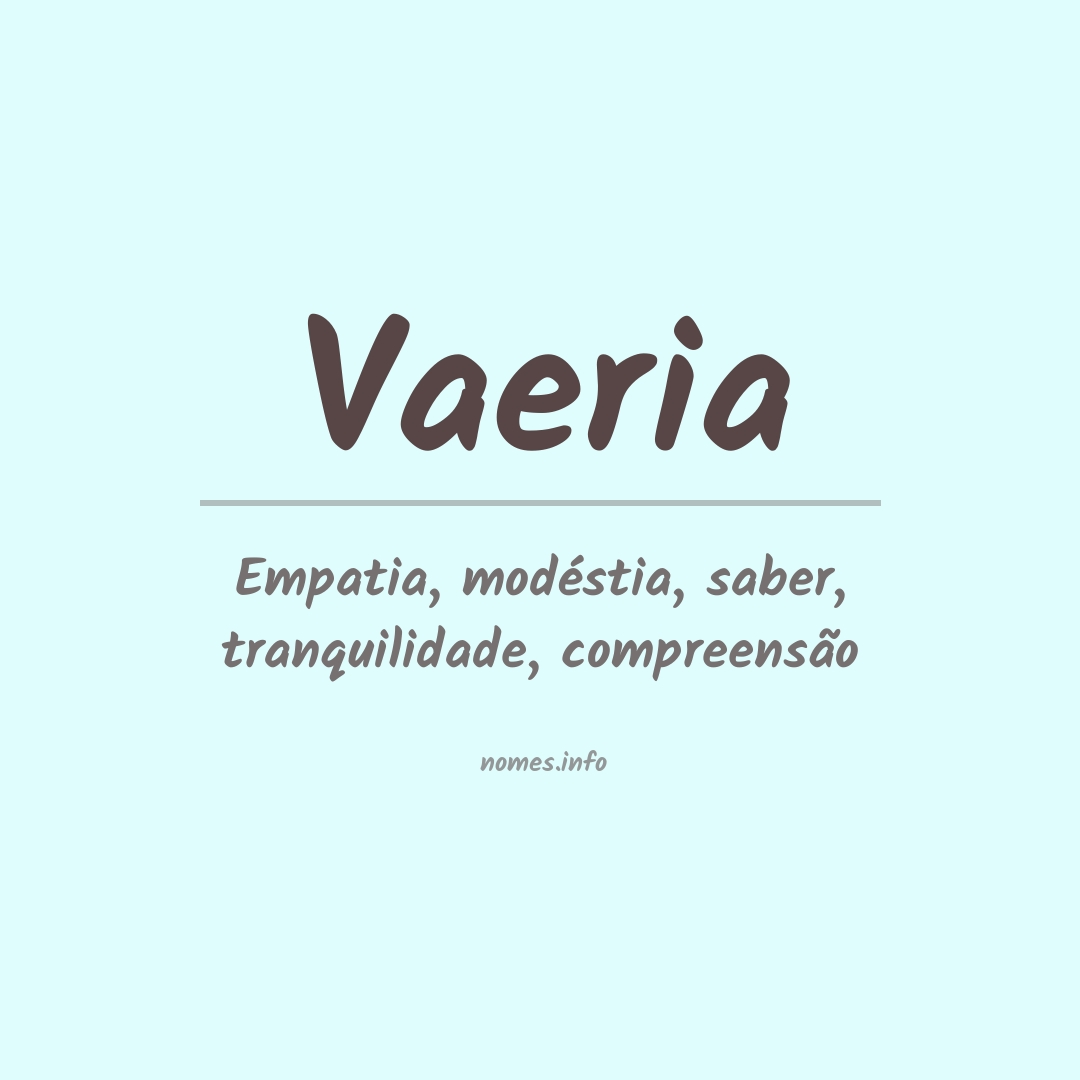 Significado do nome Vaeria