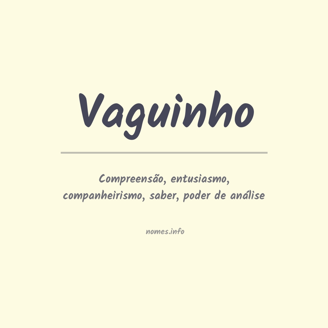 Significado do nome Vaguinho