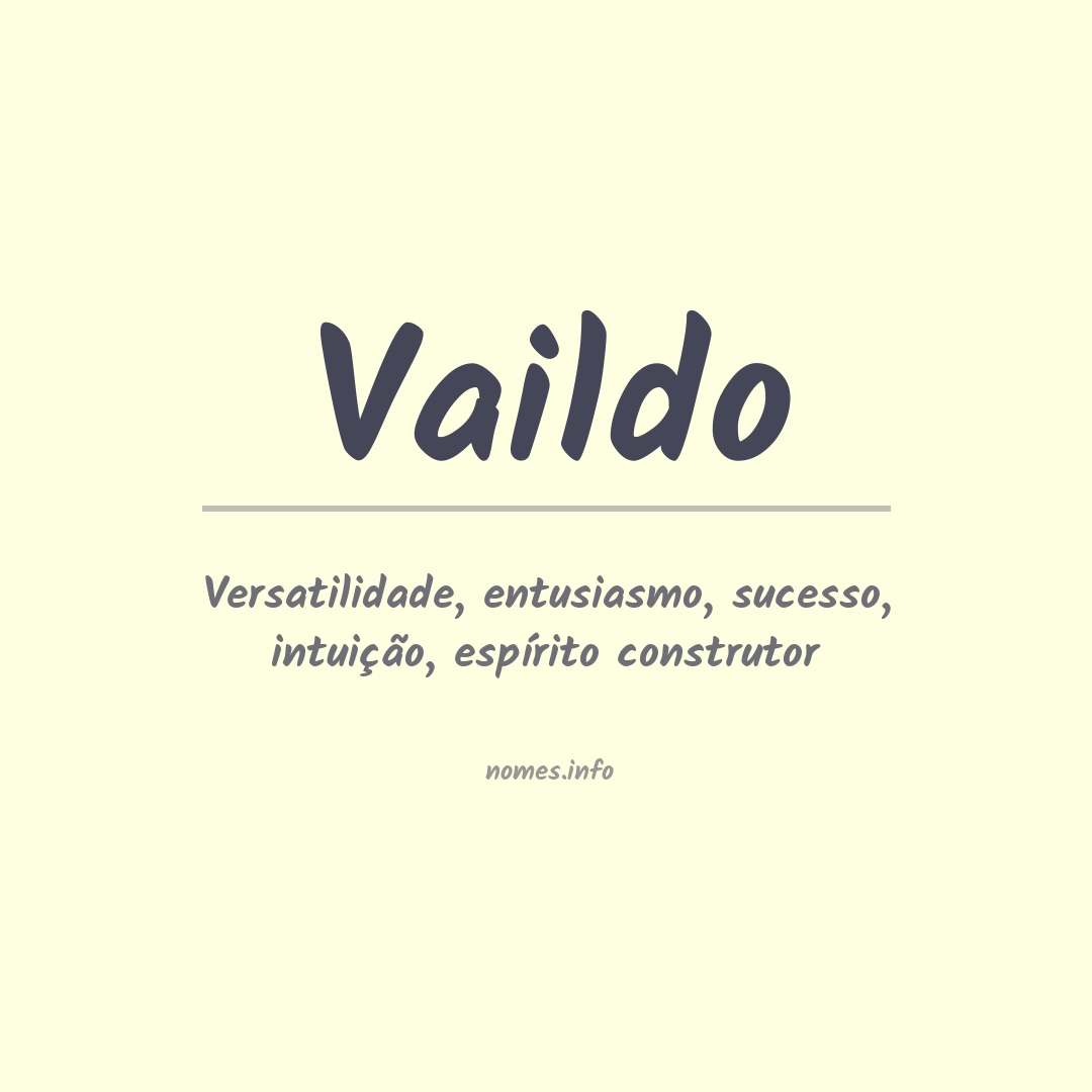 Significado do nome Vaildo