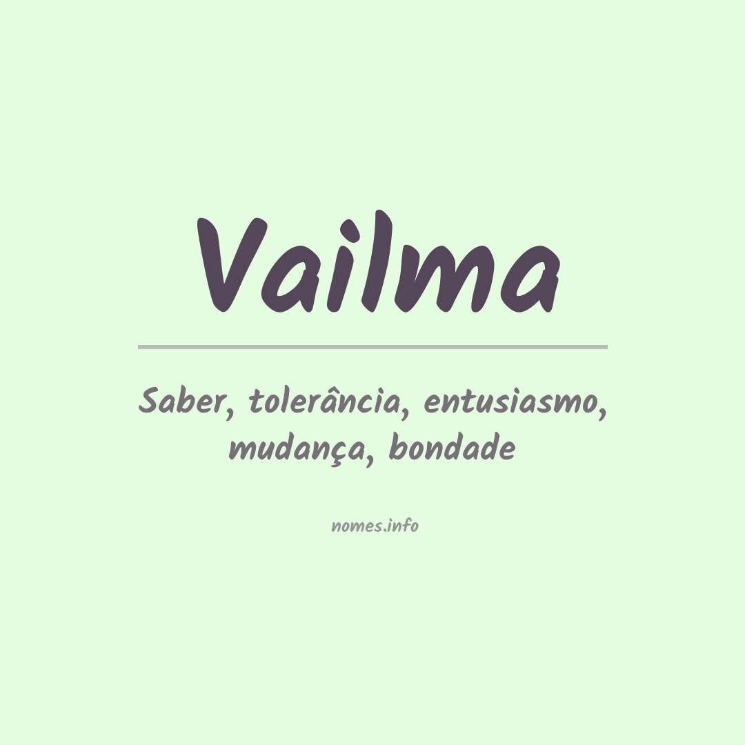 Significado do nome Vailma