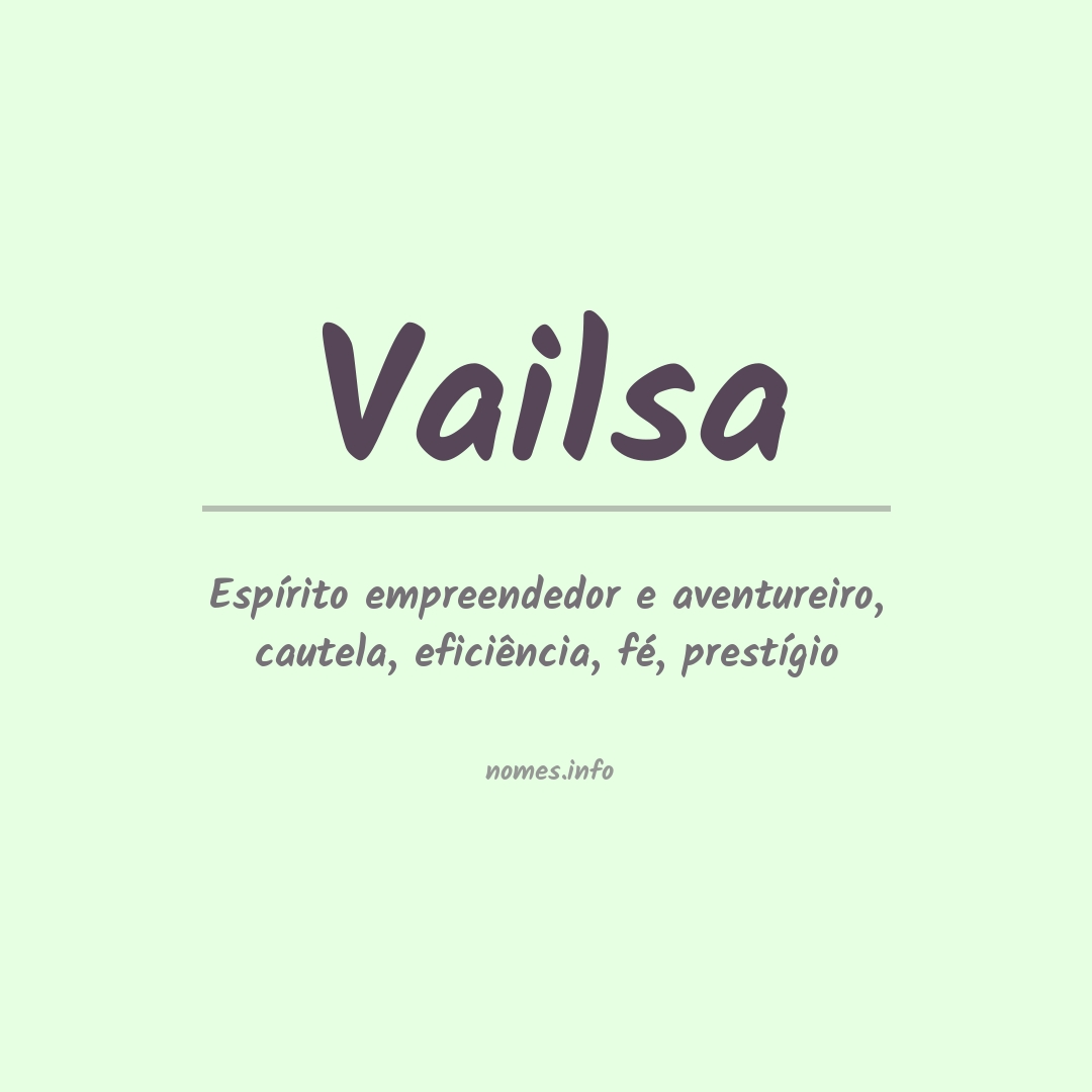 Significado do nome Vailsa