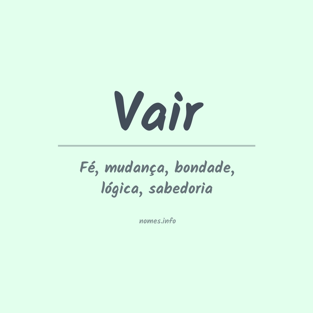 Significado do nome Vair