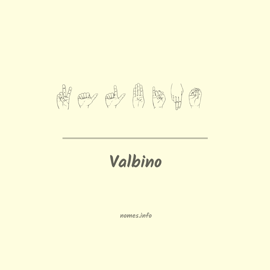 Valbino em Libras