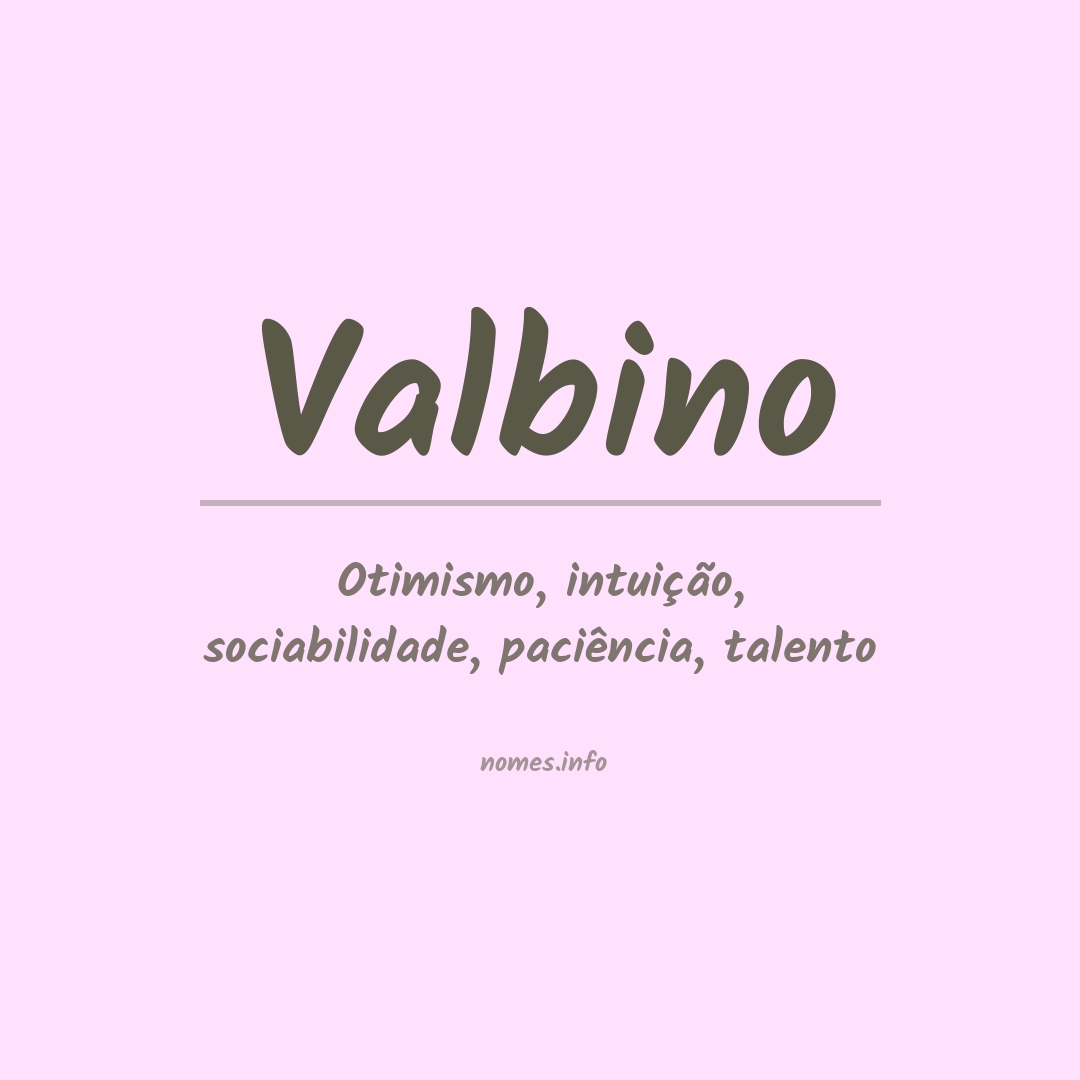 Significado do nome Valbino