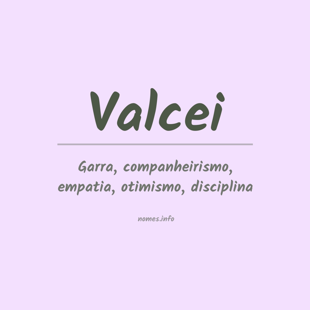 Significado do nome Valcei